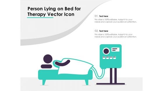 Person Lying On Bed For Therapy Vector Icon Ppt PowerPoint Presentation Gallery Format PDF