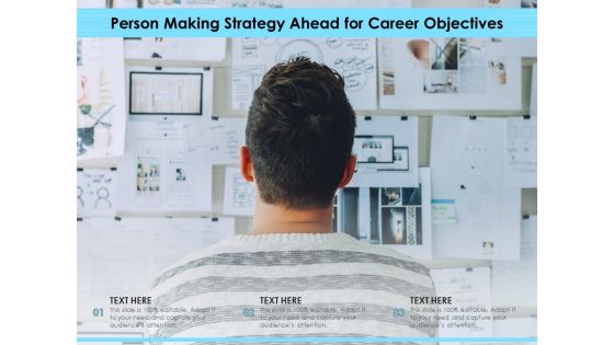 Person Making Strategy Ahead For Career Objectives Ppt PowerPoint Presentation Gallery Format PDF Person Making Strategy Ahead For Career Objectives Ppt PowerPoint Presentation Gallery Format PDF