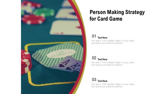 Person Making Strategy For Card Game Ppt PowerPoint Presentation Show Designs PDF