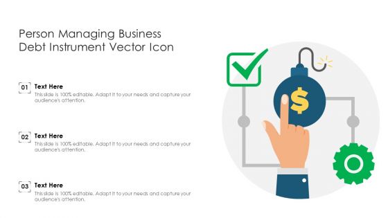 Person Managing Business Debt Instrument Vector Icon Ppt PowerPoint Presentation Gallery Designs Download PDF