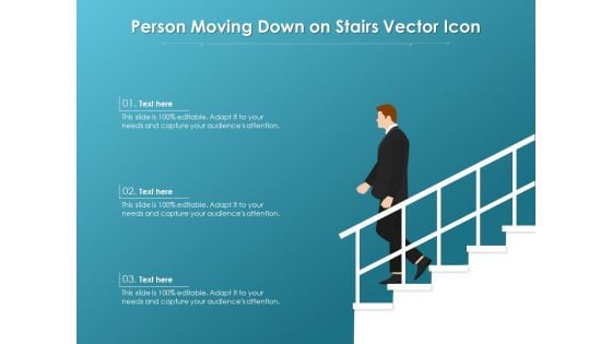 Person Moving Down On Stairs Vector Icon Ppt PowerPoint Presentation Icon Layouts PDF