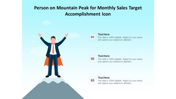 Person On Mountain Peak For Monthly Sales Target Accomplishment Icon Ppt PowerPoint Presentation Show Graphics Tutorials PDF