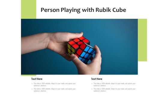 Person Playing With Rubik Cube Ppt PowerPoint Presentation Model Designs PDF