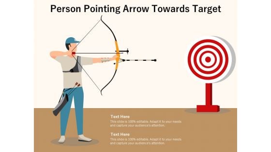 Person Pointing Arrow Towards Target Ppt PowerPoint Presentation Ideas Example Introduction PDF