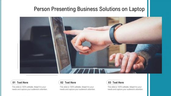 Person Presenting Business Solutions On Laptop Ppt PowerPoint Presentation File Layout Ideas PDF
