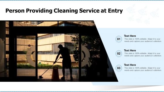 Person Providing Cleaning Service At Entry Ppt Ideas Outline PDF