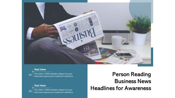 Person Reading Business News Headlines For Awareness Ppt PowerPoint Presentation Inspiration Graphics Template PDF