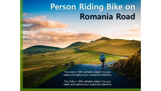 Person Riding Bike On Romania Road Ppt PowerPoint Presentation Icon Example File PDF