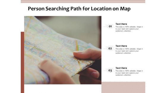 Person Searching Path For Location On Map Ppt PowerPoint Presentation File Templates PDF