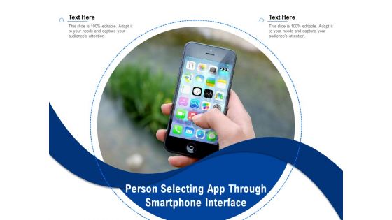 Person Selecting App Through Smartphone Interface Ppt PowerPoint Presentation Styles Graphic Images PDF