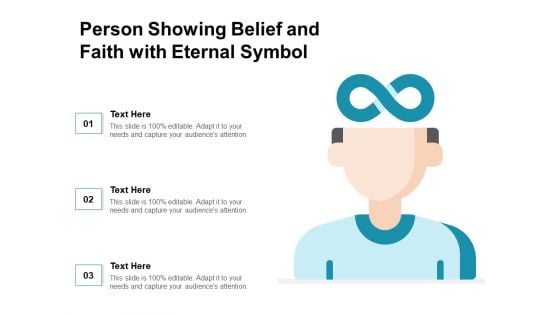 Person Showing Belief And Faith With Eternal Symbol Ppt PowerPoint Presentation Show Graphics Pictures PDF Person Showing Belief And Faith With Eternal Symbol Ppt PowerPoint Presentation Show Graphics Pictures PDF