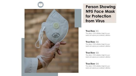 Person Showing N95 Face Mask For Protection From Virus Ppt PowerPoint Presentation Gallery Master Slide PDF