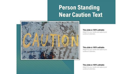 Person Standing Near Caution Text Ppt PowerPoint Presentation File Icon PDF