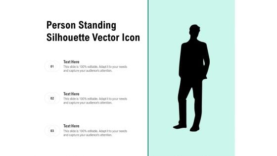 Person Standing Silhouette Vector Icon Ppt PowerPoint Presentation Gallery Information PDF