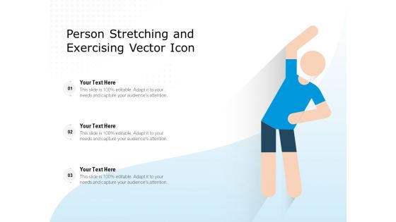 Person Stretching And Exercising Vector Icon Ppt PowerPoint Presentation Pictures Smartart PDF