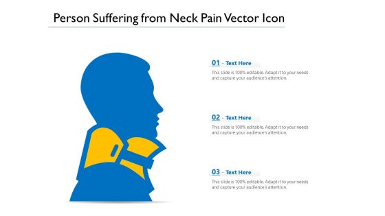 Person Suffering From Neck Pain Vector Icon Ppt PowerPoint Presentation File Introduction PDF