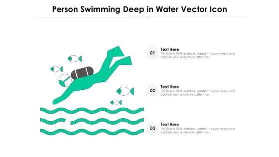 Person Swimming Deep In Water Vector Icon Ppt PowerPoint Presentation Gallery Images PDF