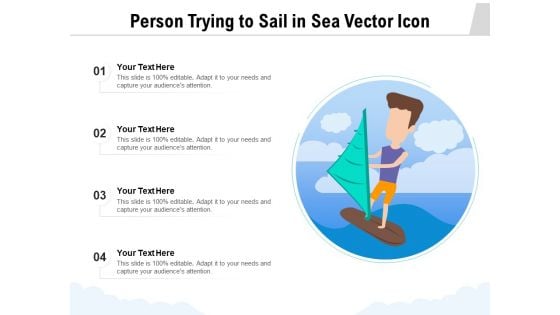Person Trying To Sail In Sea Vector Icon Ppt PowerPoint Presentation Outline Gallery PDF