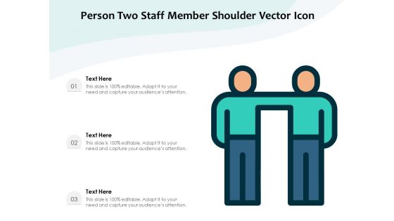 Person Two Staff Member Shoulder Vector Icon Ppt PowerPoint Presentation Files PDF