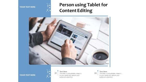 Person Using Tablet For Content Editing Ppt PowerPoint Presentation File Influencers PDF