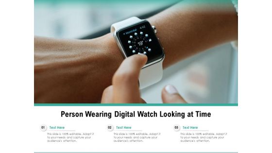 Person Wearing Digital Watch Looking At Time Ppt PowerPoint Presentation Pictures Ideas PDF