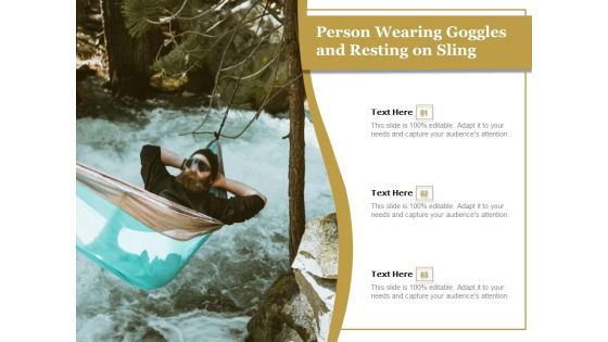 Person Wearing Goggles And Resting On Sling Ppt PowerPoint Presentation File Deck PDF