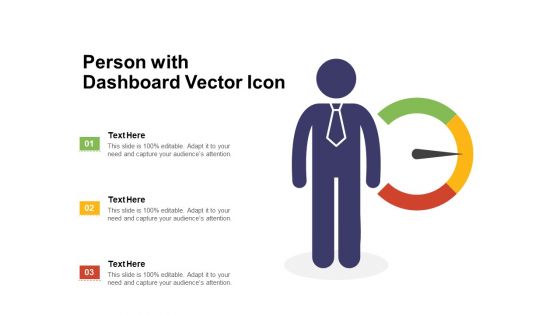 Person With Dashboard Vector Icon Ppt PowerPoint Presentation Infographics Slide PDF