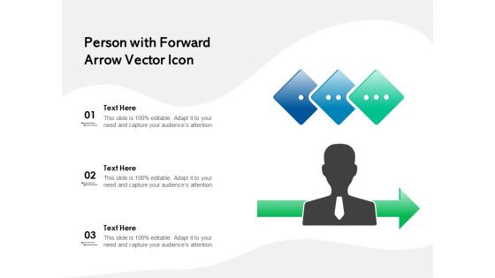 Person With Forward Arrow Vector Icon Ppt PowerPoint Presentation File Icons PDF