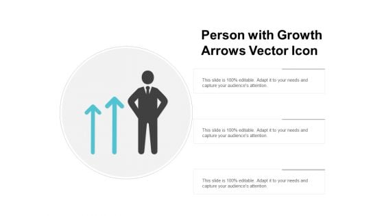 Person With Growth Arrows Vector Icon Ppt PowerPoint Presentation Pictures Layouts