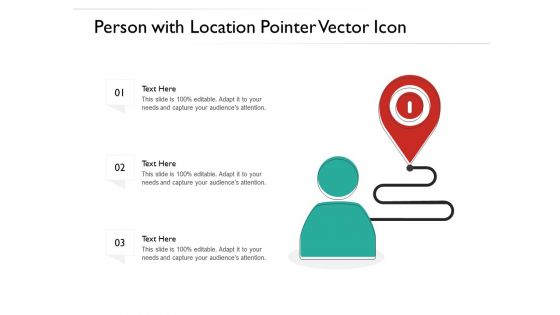 Person With Location Pointer Vector Icon Ppt PowerPoint Presentation Icon Pictures PDF