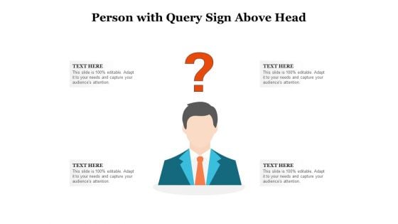 Person With Query Sign Above Head Ppt PowerPoint Presentation File Mockup PDF