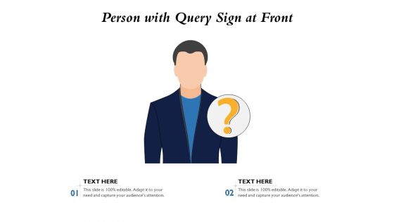 Person With Query Sign At Front Ppt PowerPoint Presentation File Master Slide PDF