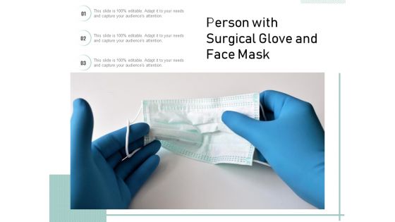 Person With Surgical Glove And Face Mask Ppt PowerPoint Presentation Icon Infographics PDF