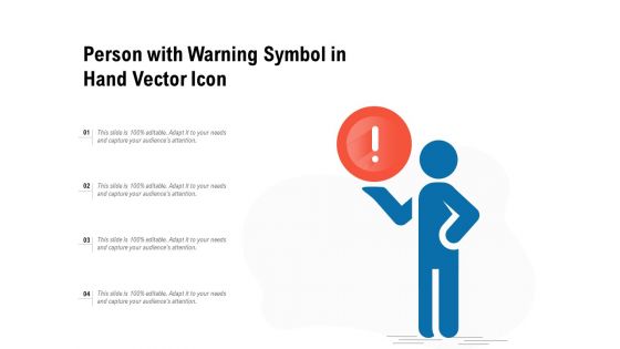 Person With Warning Symbol In Hand Vector Icon Ppt PowerPoint Presentation Gallery Outline PDF