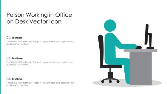 Person Working In Office On Desk Vector Icon Ppt PowerPoint Presentation Slides Images PDF