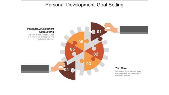 Personal Development Goal Setting Ppt PowerPoint Presentation File Deck