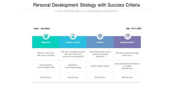 Personal Development Strategy With Success Criteria Ppt PowerPoint Presentation Gallery Templates PDF