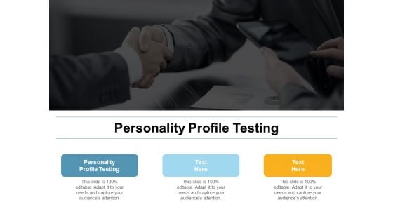 Personality Profile Testing Ppt PowerPoint Presentation Styles Infographics Cpb