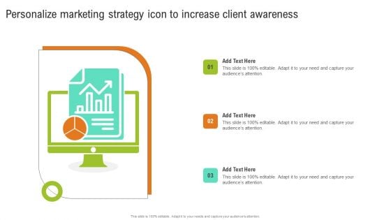 Personalize Marketing Strategy Icon To Increase Client Awareness Mockup PDF