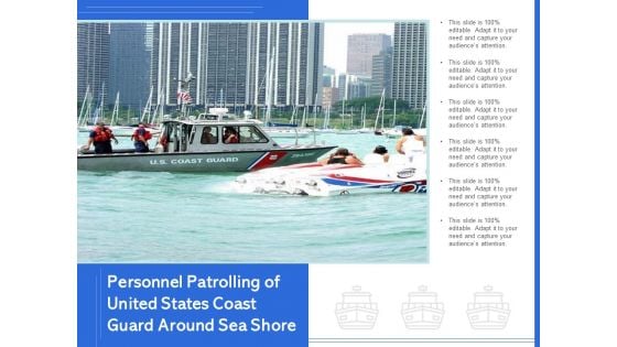 Personnel Patrolling Of United States Coast Guard Around Sea Shore Ppt PowerPoint Presentation File Graphics Download PDF