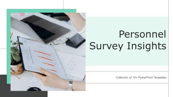 Personnel Survey Insights Ppt PowerPoint Presentation Complete Deck With Slides