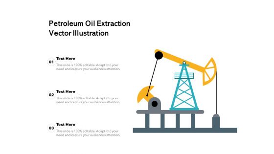 Petroleum Oil Extraction Vector Illustration Ppt PowerPoint Presentation Ideas Backgrounds PDF