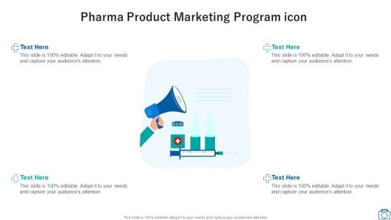 Pharma Product Marketing Program Icon Ppt Outline Objects PDF