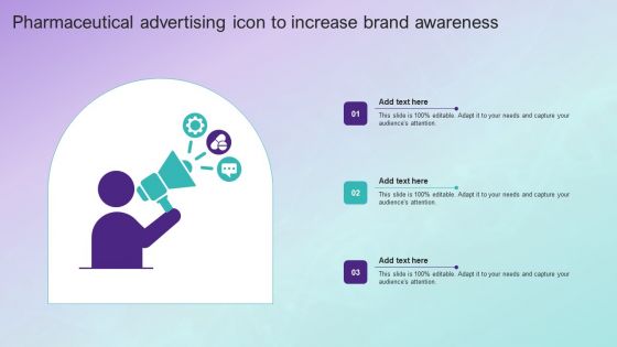 Pharmaceutical Advertising Icon To Increase Brand Awareness Inspiration PDF