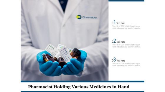 Pharmacist Holding Various Medicines In Hand Ppt PowerPoint Presentation File Slides PDF