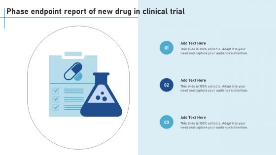 Phase Endpoint Report Of New Drug In Clinical Trial New Clinical Drug Trial Process Professional PDF