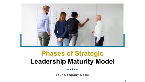 Phases Of Strategic Leadership Maturity Model Download PDF