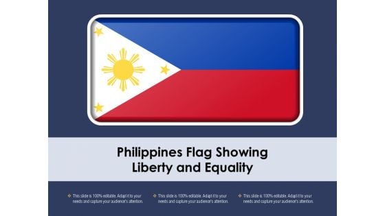 Philippines Flag Showing Liberty And Equality Ppt PowerPoint Presentation Portfolio Graphics Template PDF