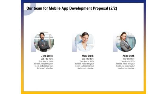 Phone Application Buildout Our Team For Mobile App Development Proposal Planning Ppt Slides Styles PDF