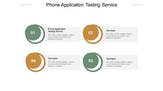 Phone Application Testing Service Ppt PowerPoint Presentation Portfolio Infographics Cpb Pdf